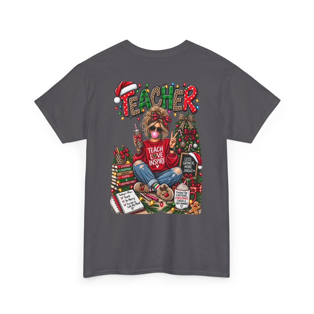 Teacher Christmas T-Shirt — Holiday fun, Teach Love Inspire Holiday Tee