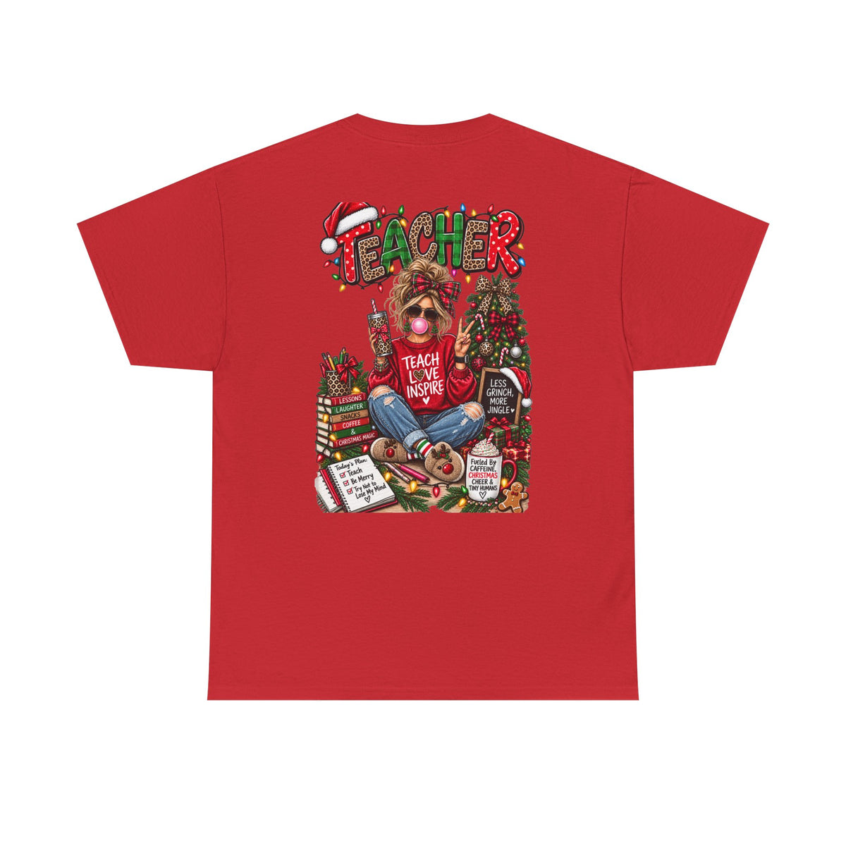 Teacher Christmas T-Shirt — Holiday fun, Teach Love Inspire Holiday Tee