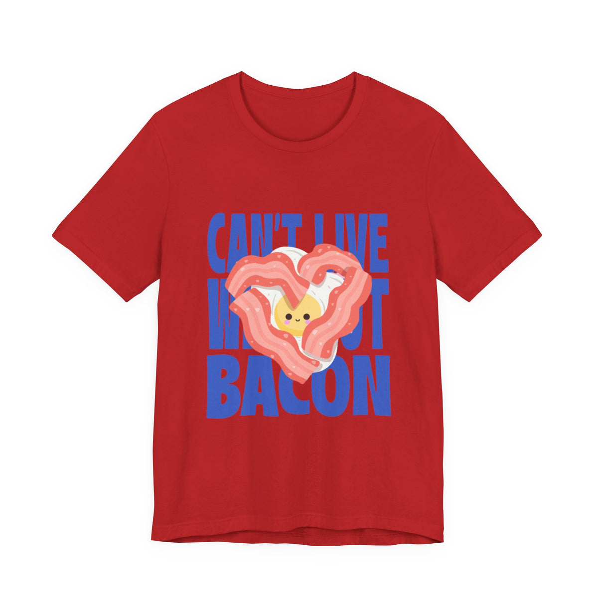 Can't Live Without Bacon T‑Shirt — Cute Heart Bacon Graphic Tee