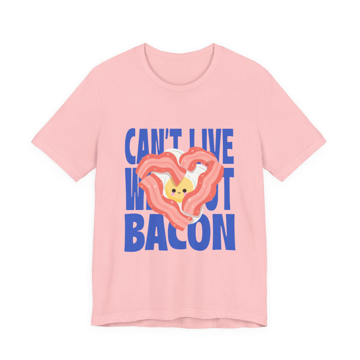 Can't Live Without Bacon T‑Shirt — Cute Heart Bacon Graphic Tee