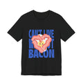 Can't Live Without Bacon T‑Shirt — Cute Heart Bacon Graphic Tee