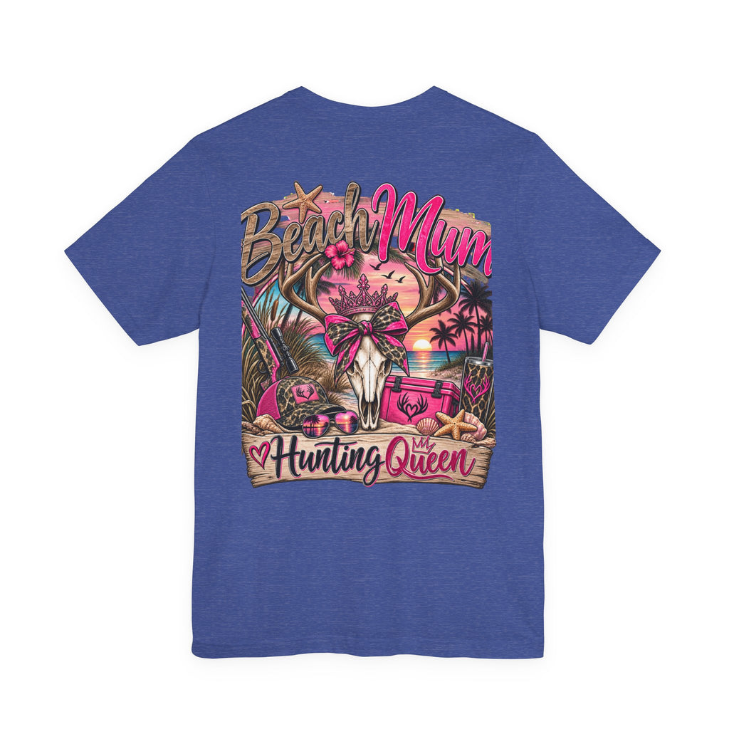 Beach Mum Hunting Queen T‑Shirt