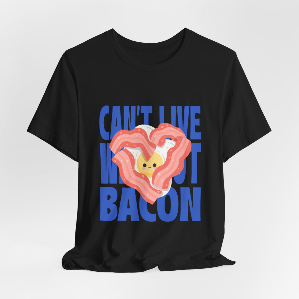 Can't Live Without Bacon T‑Shirt — Cute Heart Bacon Graphic Tee