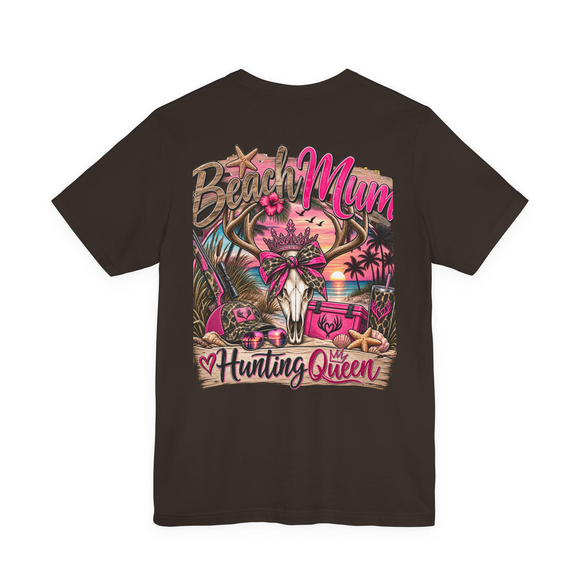 Beach Mum Hunting Queen T‑Shirt